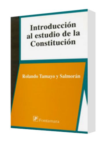 INTRODUCCIÓN AL ESTUDIO DE LA CONSTITUCIÓN